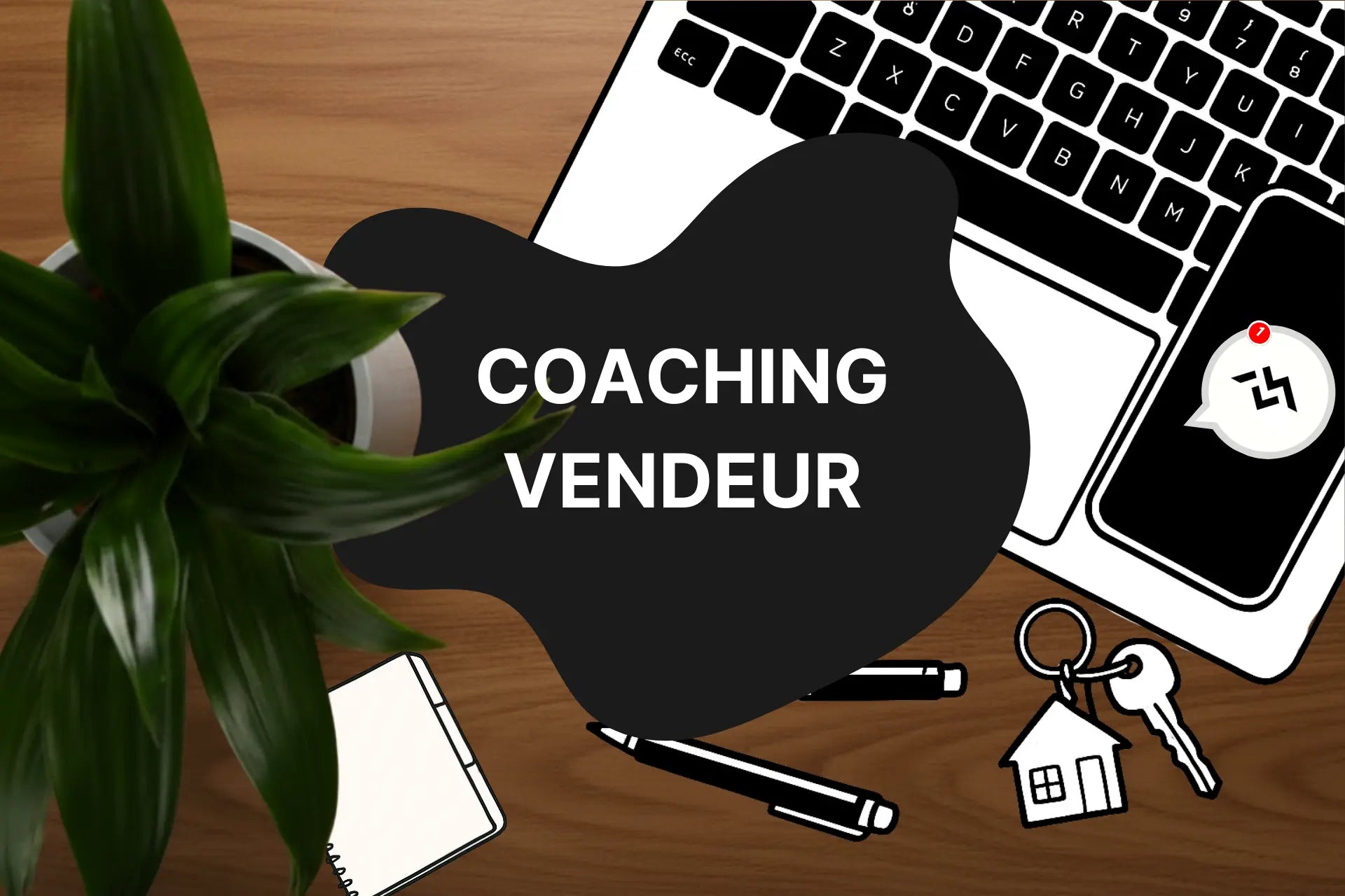 Le plan d’action pour vendre votre bien en un jour.